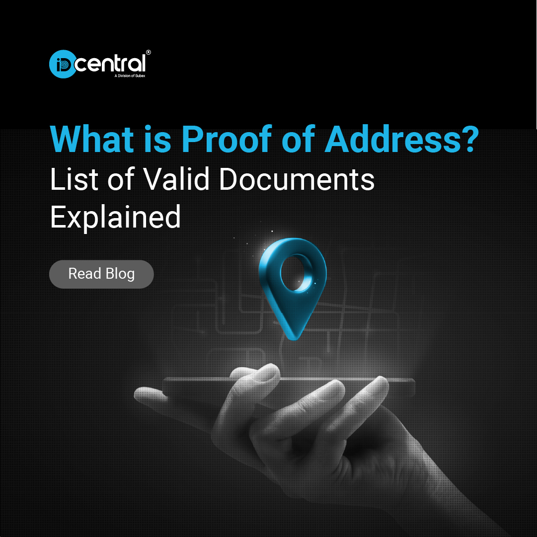 What is Proof of Address? List of Valid Documents Explained - IDcentral