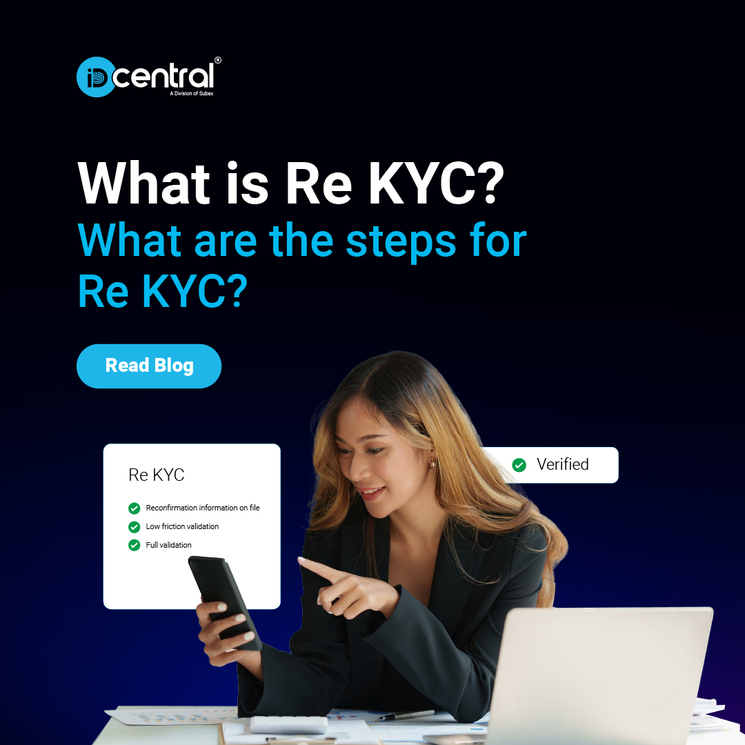 What is Re KYC? What are the steps for Re KYC? IDcentral
