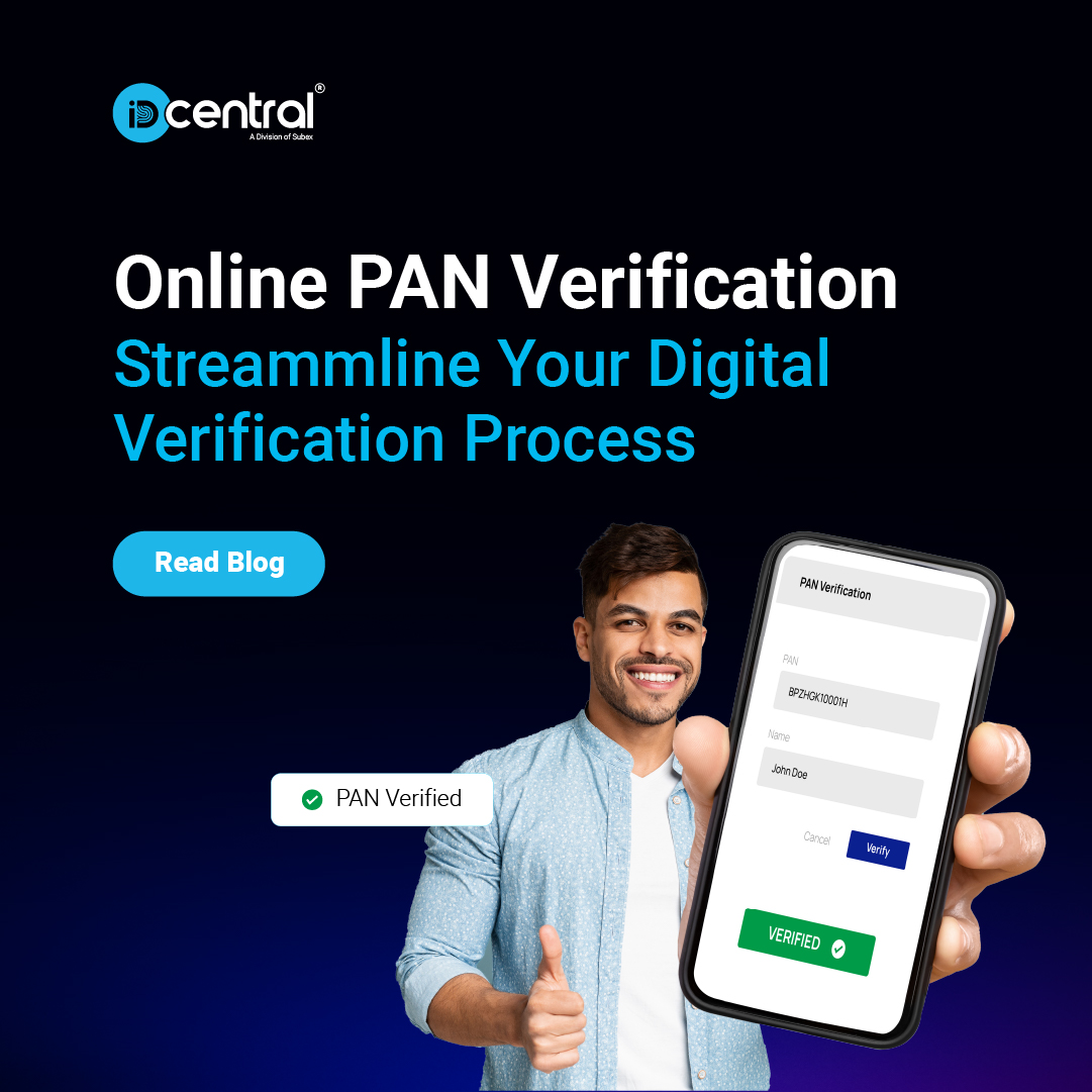 Online PAN Verification Streamline Your Digital Verification Process IDcentral